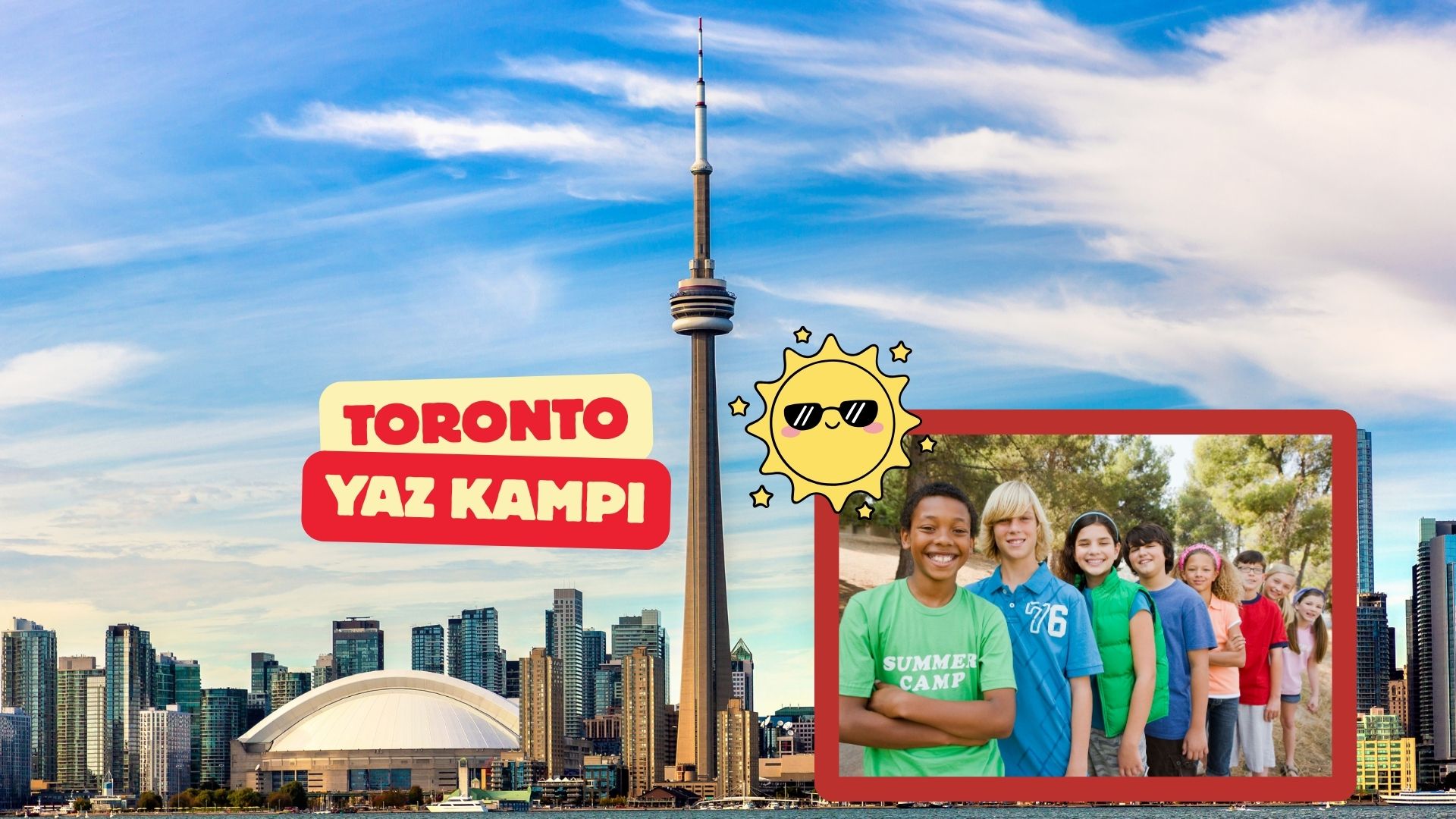 Toronto yaz Kampı