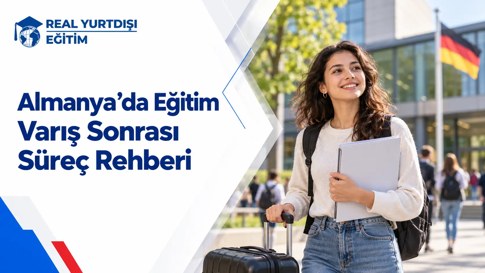 Almanya'da Eğitime Başlayacak Öğrenciler İçin Varış Sonrası Süreç Rehberi